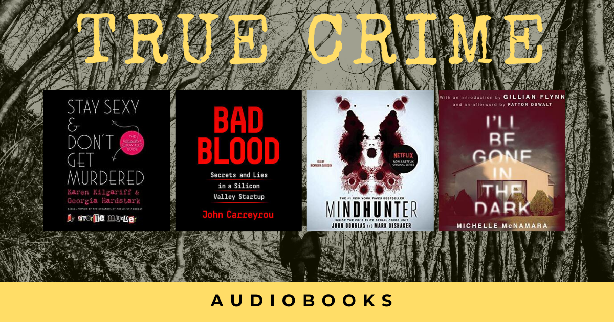 Can you recommend audiobooks for fans of true crime?