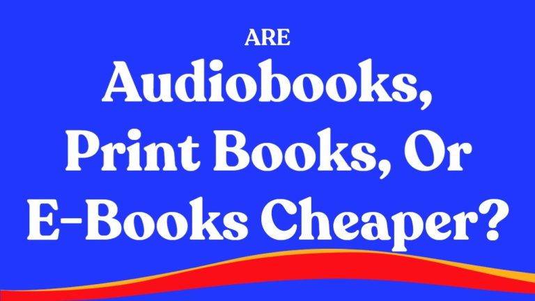 Are Audiobooks Cheaper Than Books?