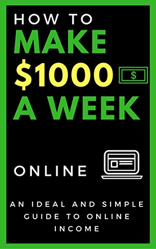 How can I make $1000 a week from home?