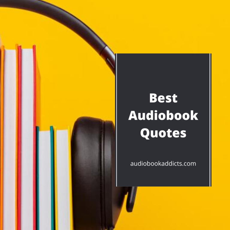 Curious About Audiobook Quotes? Discover The Best Ones.