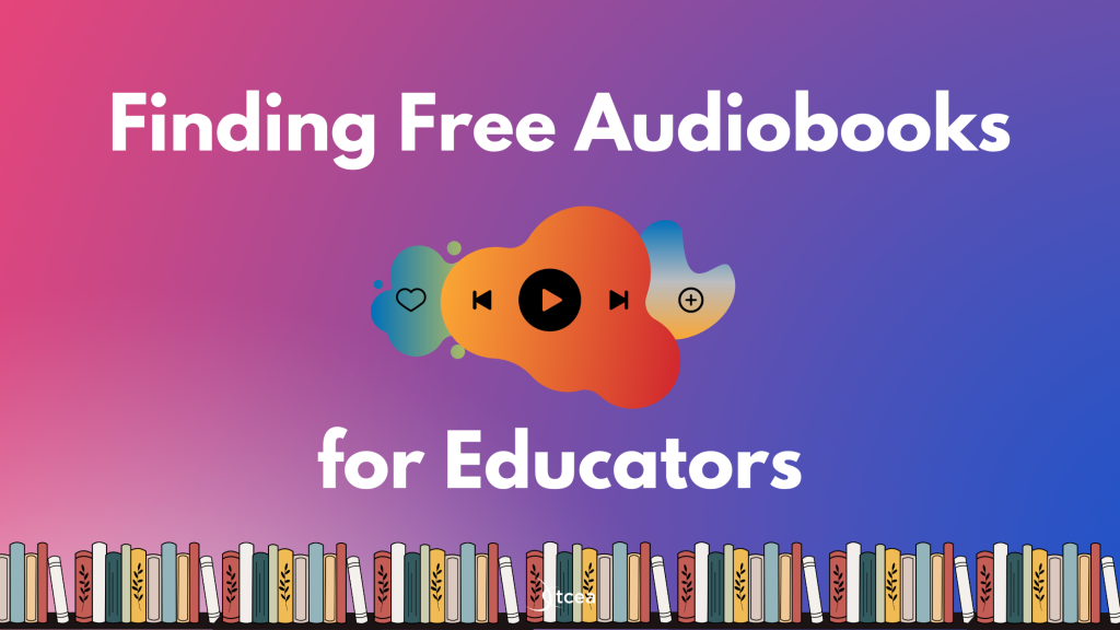 The Comprehensive Guide To Finding Free Audiobooks For Education And ...