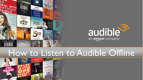 Can Best Selling Audiobooks Be Listened To Offline?
