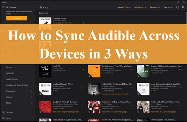 How To Sync Audiobook Downloads Across Multiple Devices