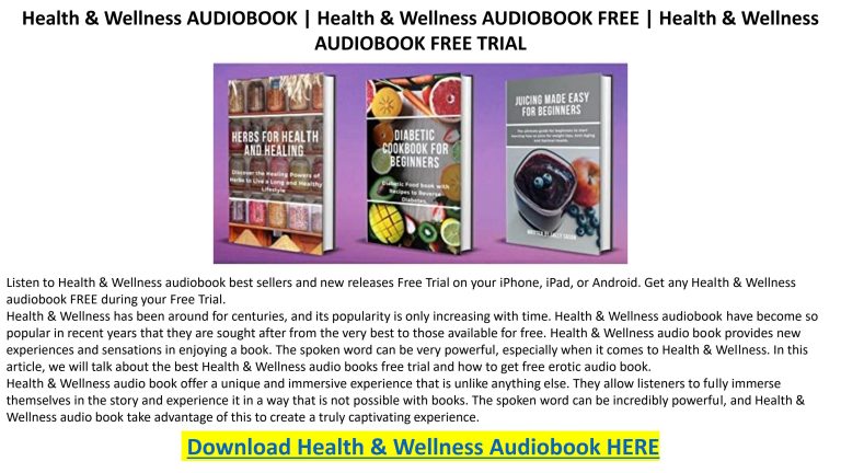Can I Get Free Audiobooks For Health And Wellness Topics?
